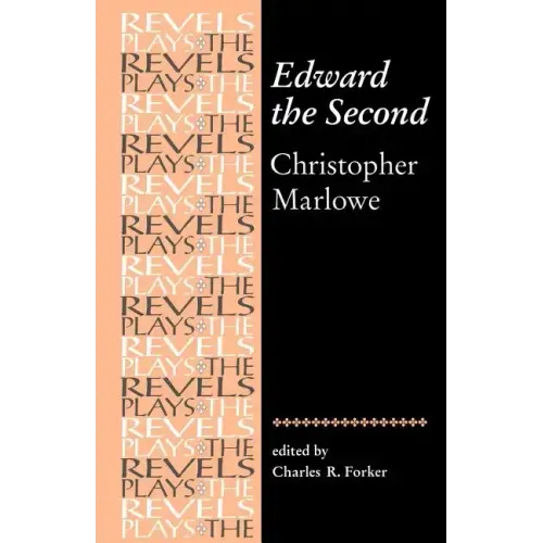 Edward the Second: Christopher Marlowe