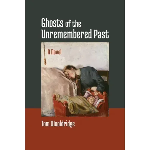 Ghosts of the Unremembered Past