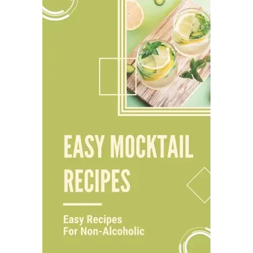 Easy Mocktail Recipes: Easy Recipes For Non-Alcoholic: Mocktails Recipes With Sprite