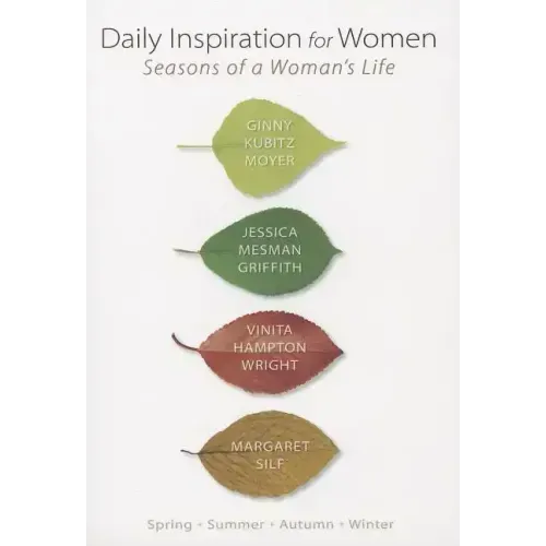 Daily Inspiration for Women: Seasons of a Woman's Life