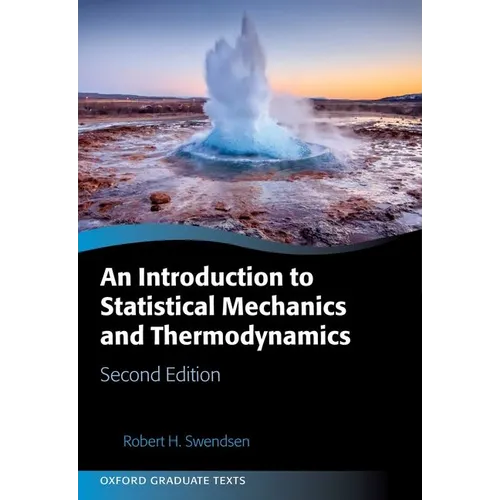An Introduction to Statistical Mechanics and Thermodynamics