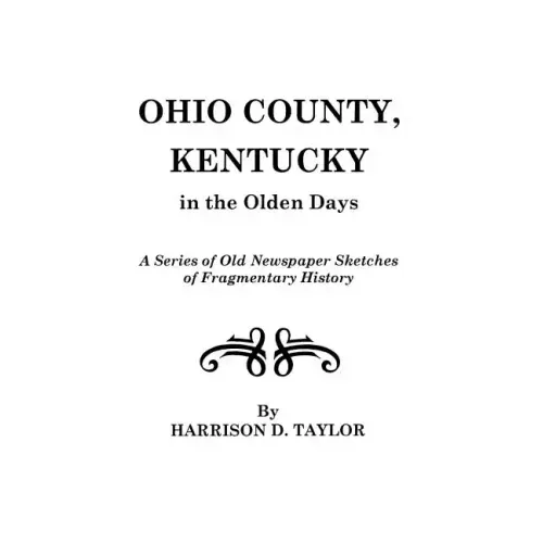 Ohio County, Kentucky, in the Olden Days