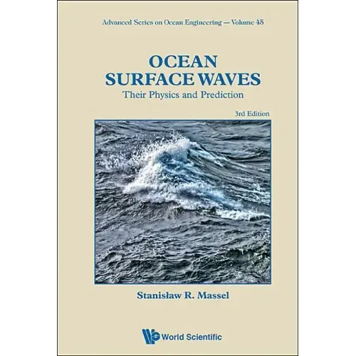 Ocean Surface Waves: Their Physics and Prediction (Third Edition)