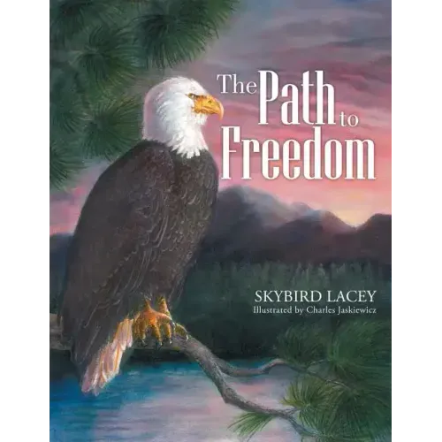 The Path to Freedom