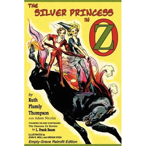 The Silver Princess in Oz: Empty-Grave Retrofit Edition