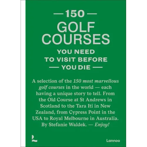 150 Golf Courses You Need to Visit Before You Die