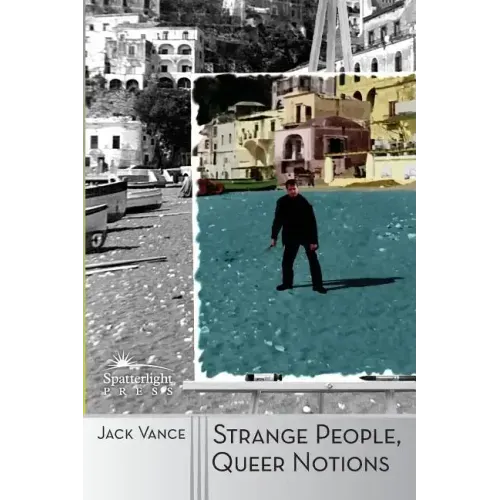 Strange People, Queer Notions