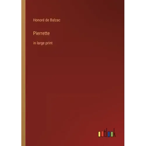 Pierrette: in large print