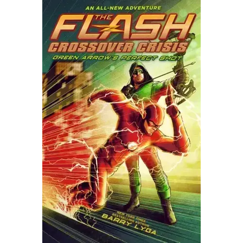 Flash: Green Arrow's Perfect Shot (Crossover Crisis #1)