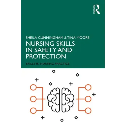 Nursing Skills in Safety and Protection