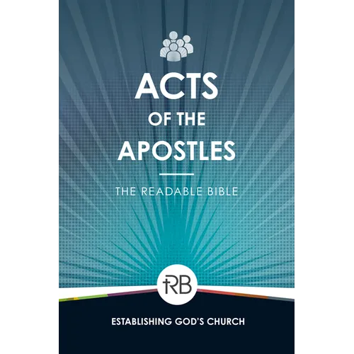 The Readable Bible: Acts