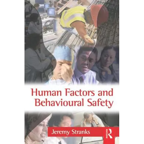 Human Factors and Behavioural Safety