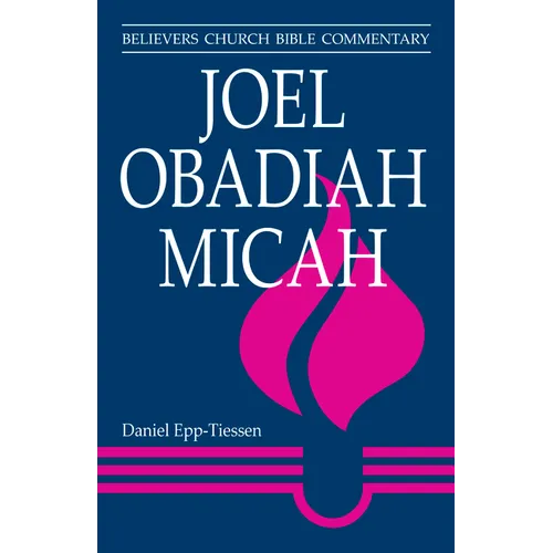 Joel, Obadiah, Micah