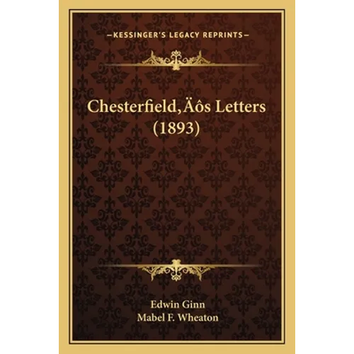 Chesterfield's Letters (1893)