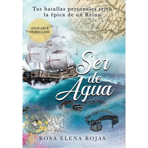 Ser de Agua: Tus batallas personales conforman la épica de un Reino