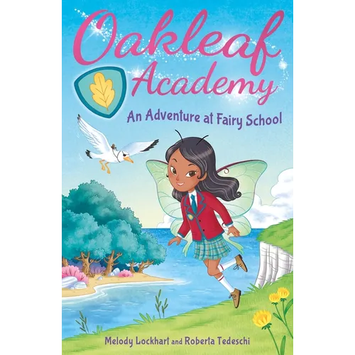 Oakleaf Academy: An Adventure at Fairy School