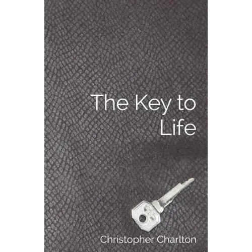 The Key to Life: How to get more out of chastity for men