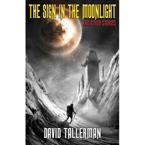 The Sign in the Moonlight: And Other Stories