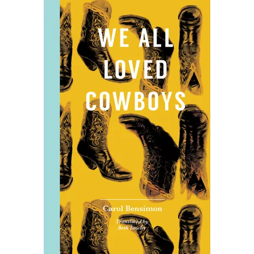 We All Loved Cowboys