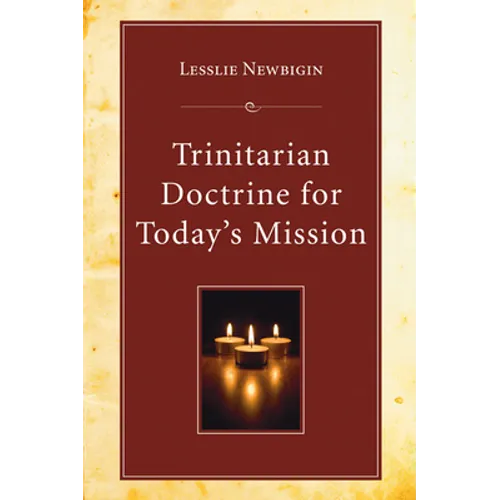 Trinitarian Doctrine for Today's Mission