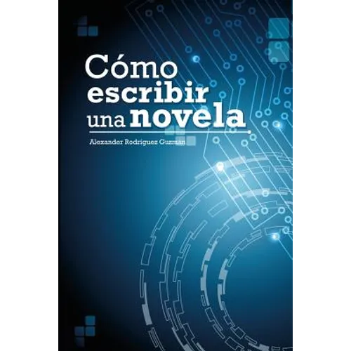 Cómo Escribir una Novela