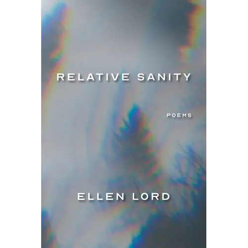 Relative Sanity: Poems