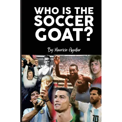 Who is the Soccer GOAT?