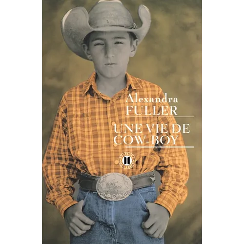 Une vie de cow-boy