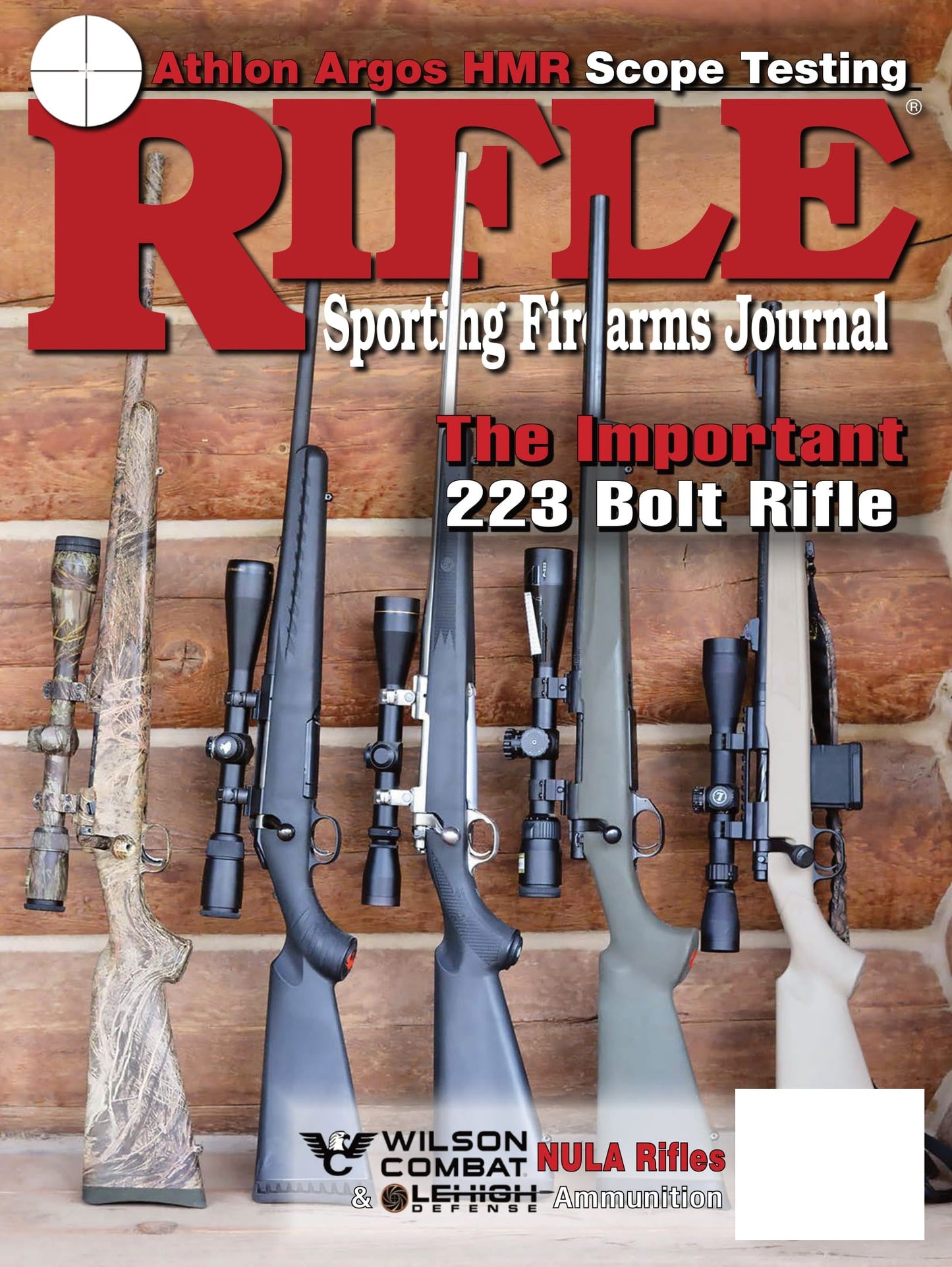 Rifle - January 2026: Athlon Argos HMR Scope Review, The Bolt-Action 223 Remington, Ballard Fever, DIY Fix For 22 Rimfire Dry-Firing Damage, Mossberg Patriot Walnut, Wilson Combat, NULA Rifles & More!