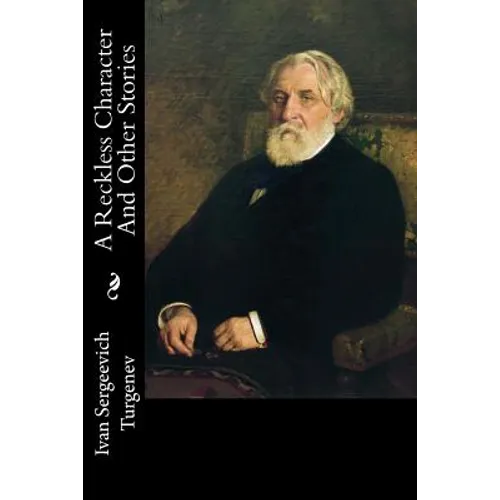 A Reckless Character And Other Stories