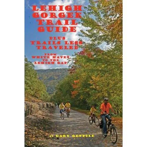 Lehigh Gorge Trail Guide