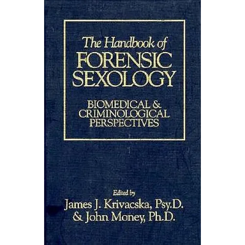 The Handbook of Forensic Sexology