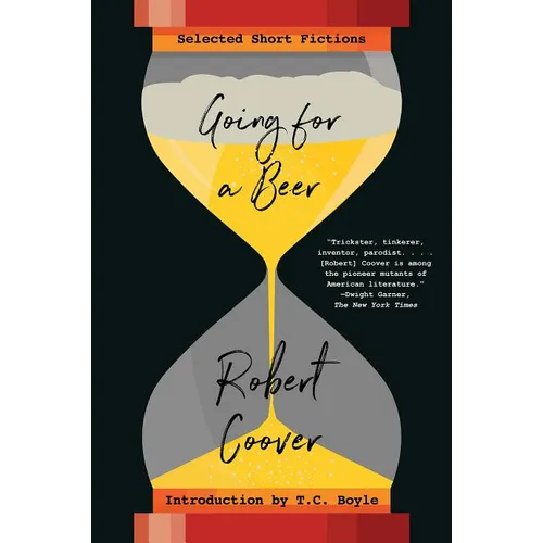 Going for a Beer: Selected Short Fictions