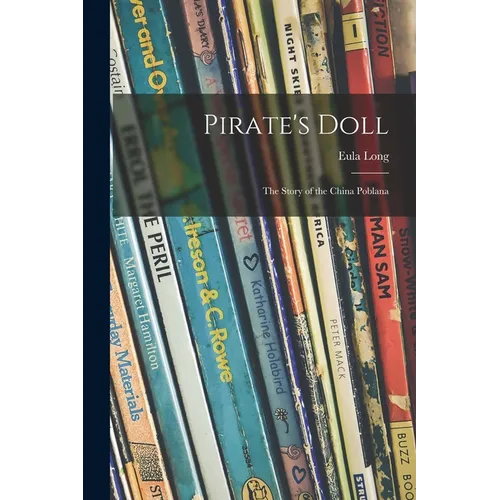 Pirate's Doll; the Story of the China Poblana