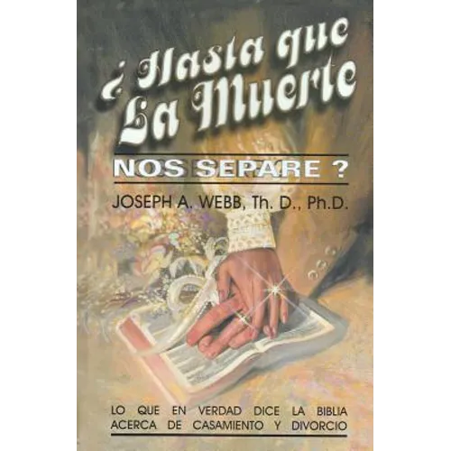 ¿Hasta que la muerte nos separe?