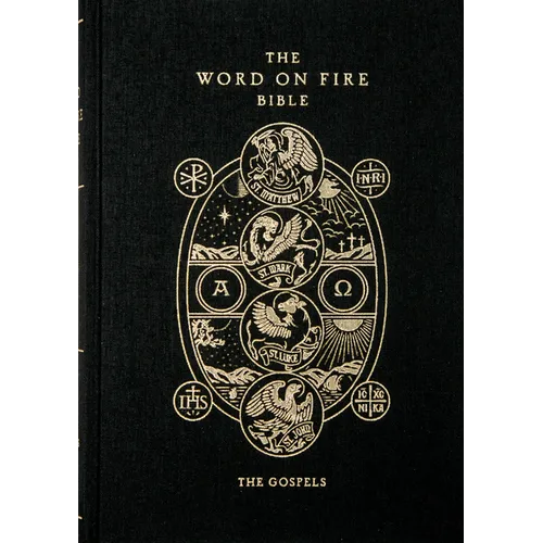 The Word on Fire Bible: The Gospels Volume 1