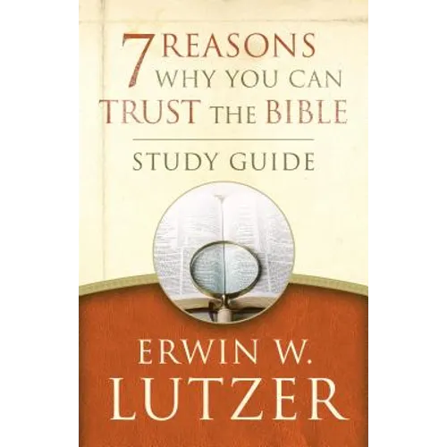 7 Reasons Why You Can Trust the Bible Study Guide