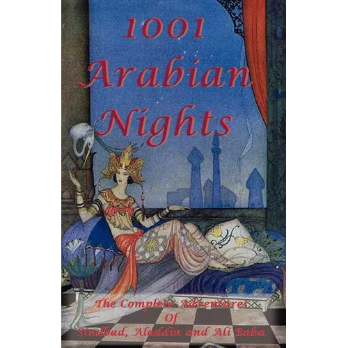 1001 Arabian Nights - The Complete Adventures of Sindbad, Aladdin and Ali Baba - Special Edition