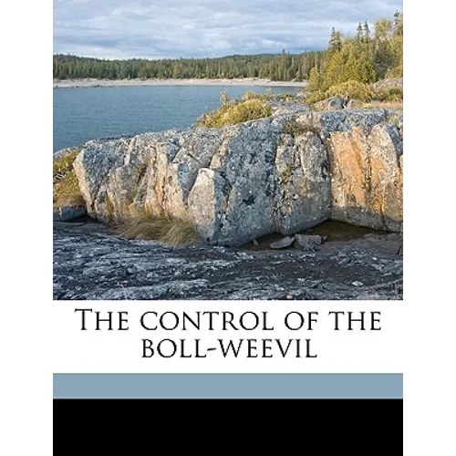 The Control of the Boll-Weevil