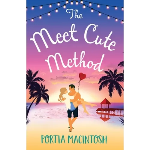 The Meet Cute Method