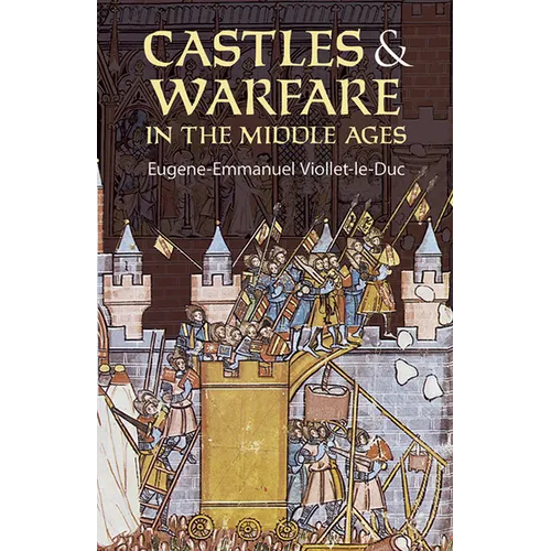 Castles and Warfare in the Middle Ages