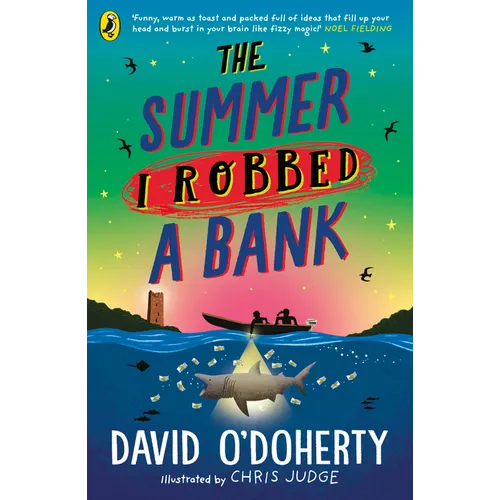 The Summer I Robbed a Bank