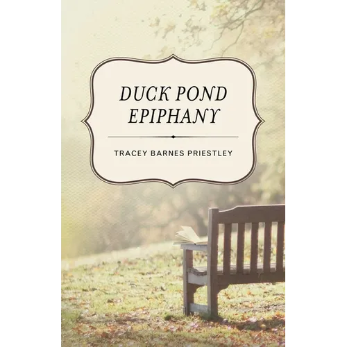 Duck Pond Epiphany