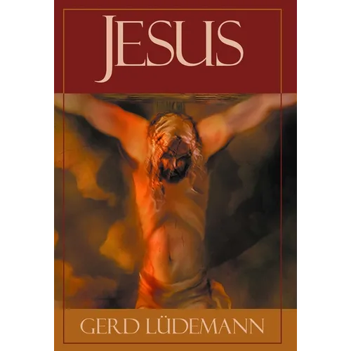 Jesus After 2000 Years: What He Really Said and Did