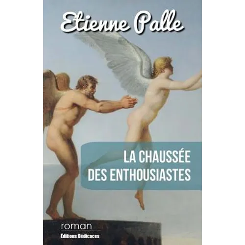 La Chaussée des Enthousiastes
