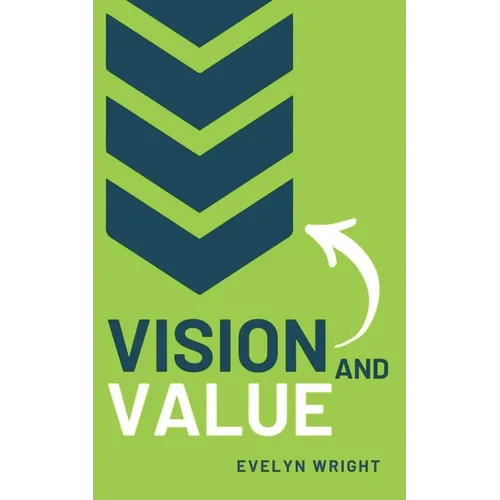 Vision and Value