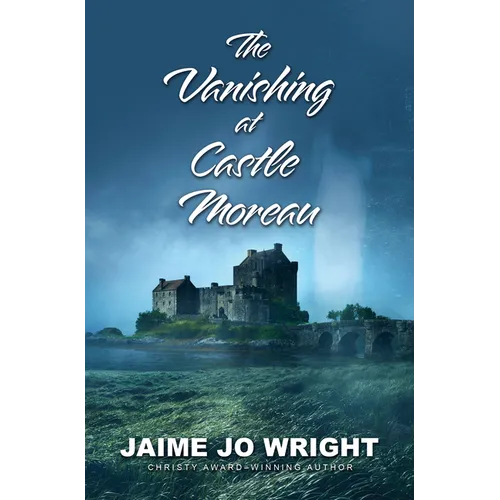 The Vanishing at Castle Moreau