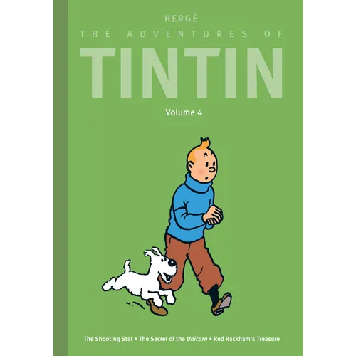 The Adventures of Tintin: Volume 4: The Shooting Star / The Secret of the Unicorn / Red Rackham's Treasure
