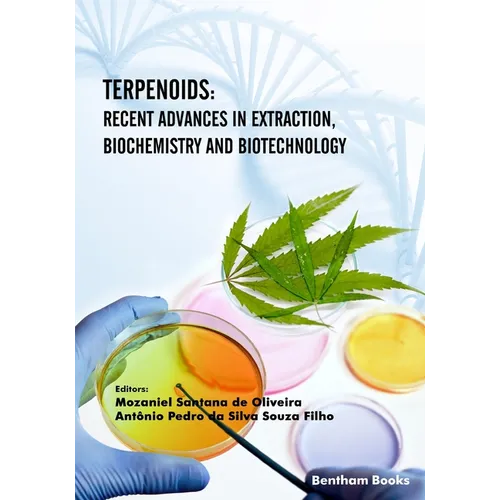 Terpenoids: Recent Advances in Extraction, Biochemistry and Biotechnology - Paperback