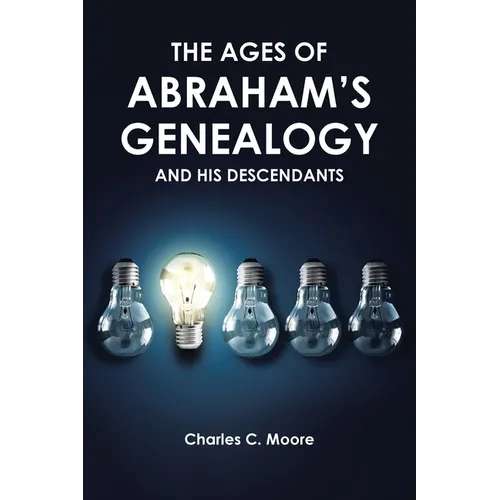 The Ages of Abraham's Genealogy and His Descendants